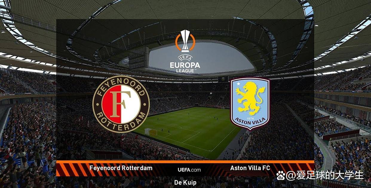 今晚费耶诺德绝杀压哨——欧联节点到来;震撼外界;球探报告显示潜力(埃因霍温最新比赛消息) 今晚费耶诺德绝杀压哨——欧联节点到来;震撼外界;球探报告显示潜力(埃因霍温最新比赛消息)